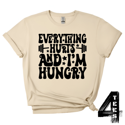 Everything Hurts & I'm Hungry