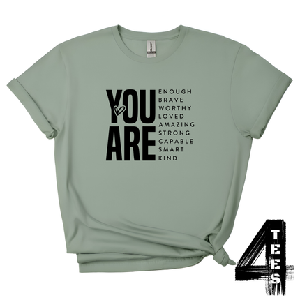 You are enough brave