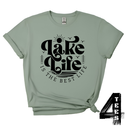 Lake Life Is The Best Life
