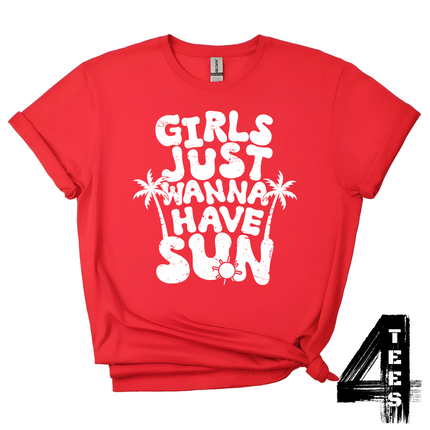 Girls Just Wanna Have Sun