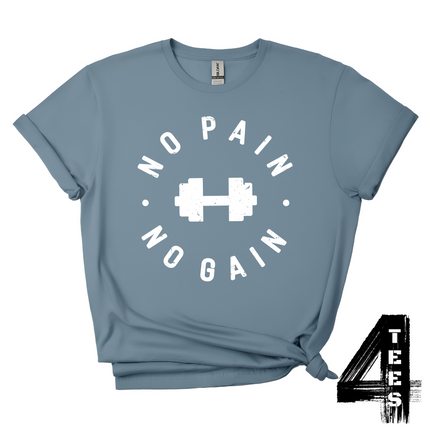 No Pain No Gain
