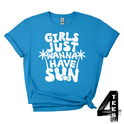 Girls Just Wanna Have Sun