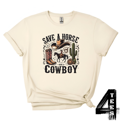 Save A Horse Ride A Cowboy