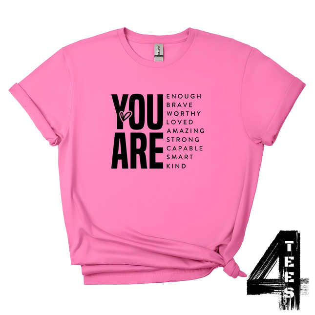 You are enough brave