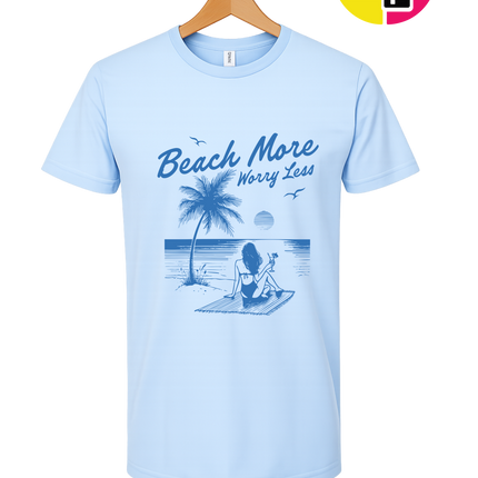 Beach More Worry Less