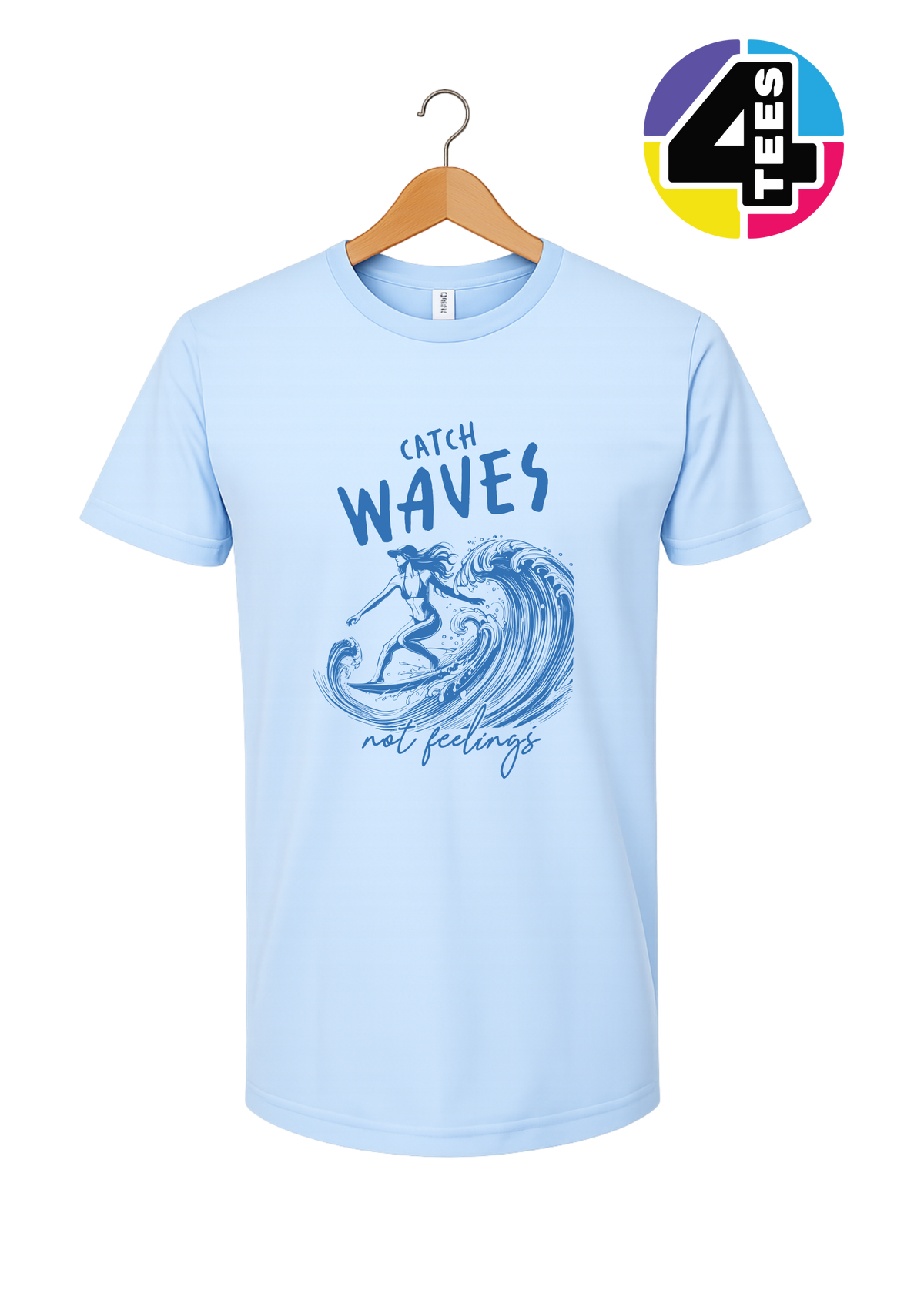 Catch Waves Not Feelings