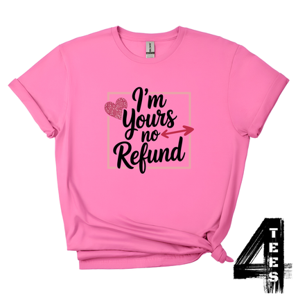 I'm yours no refund