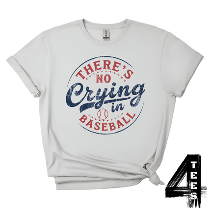 There's No Crying In Baseball