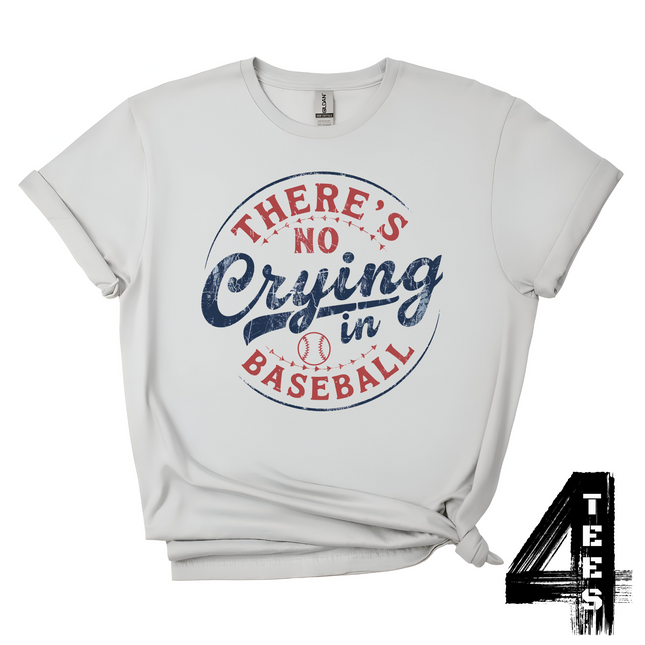 There's No Crying In Baseball