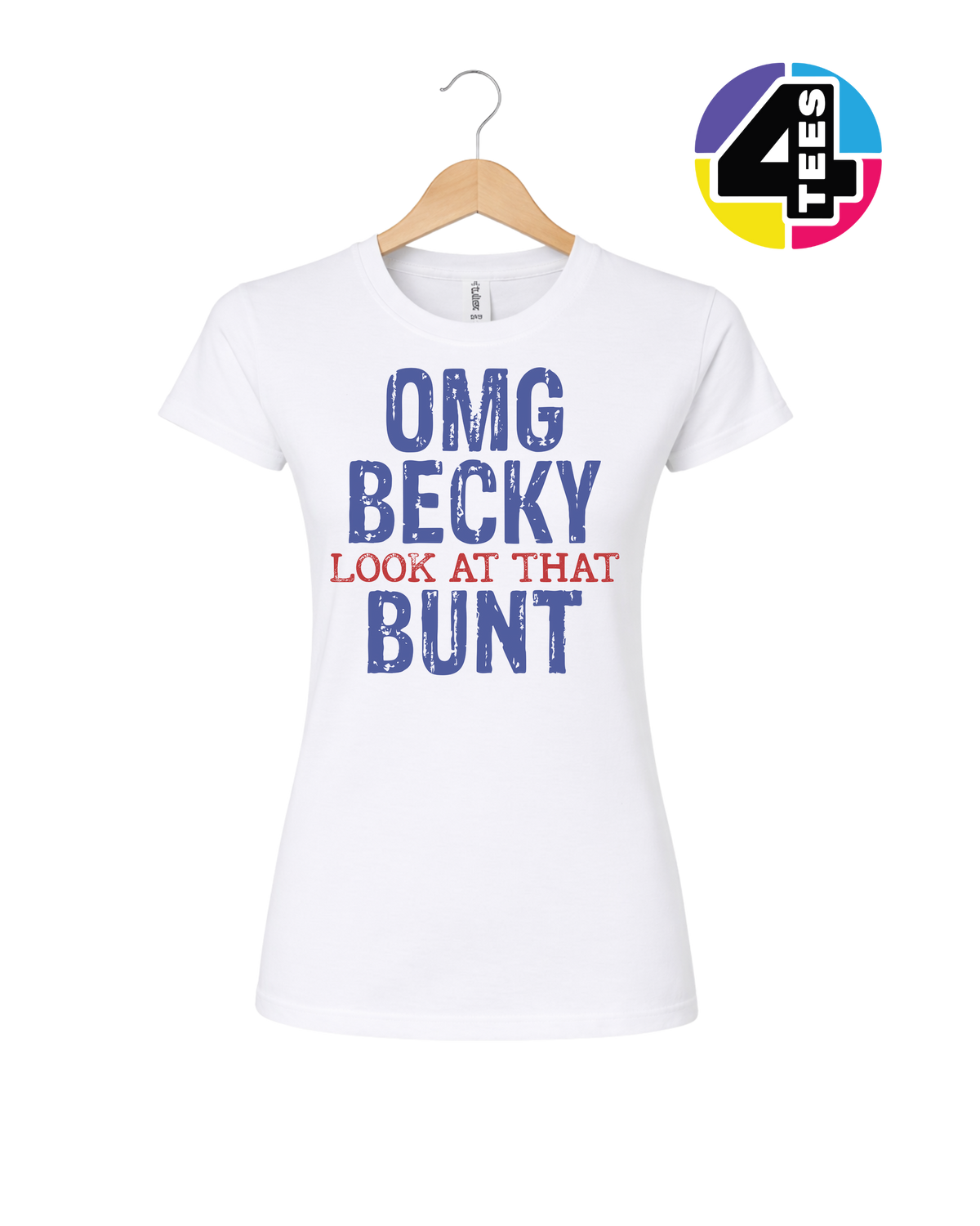 OMG Becky Bunt Women's Tee