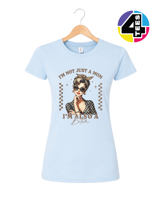 Not Just a Mom Women's Tee
