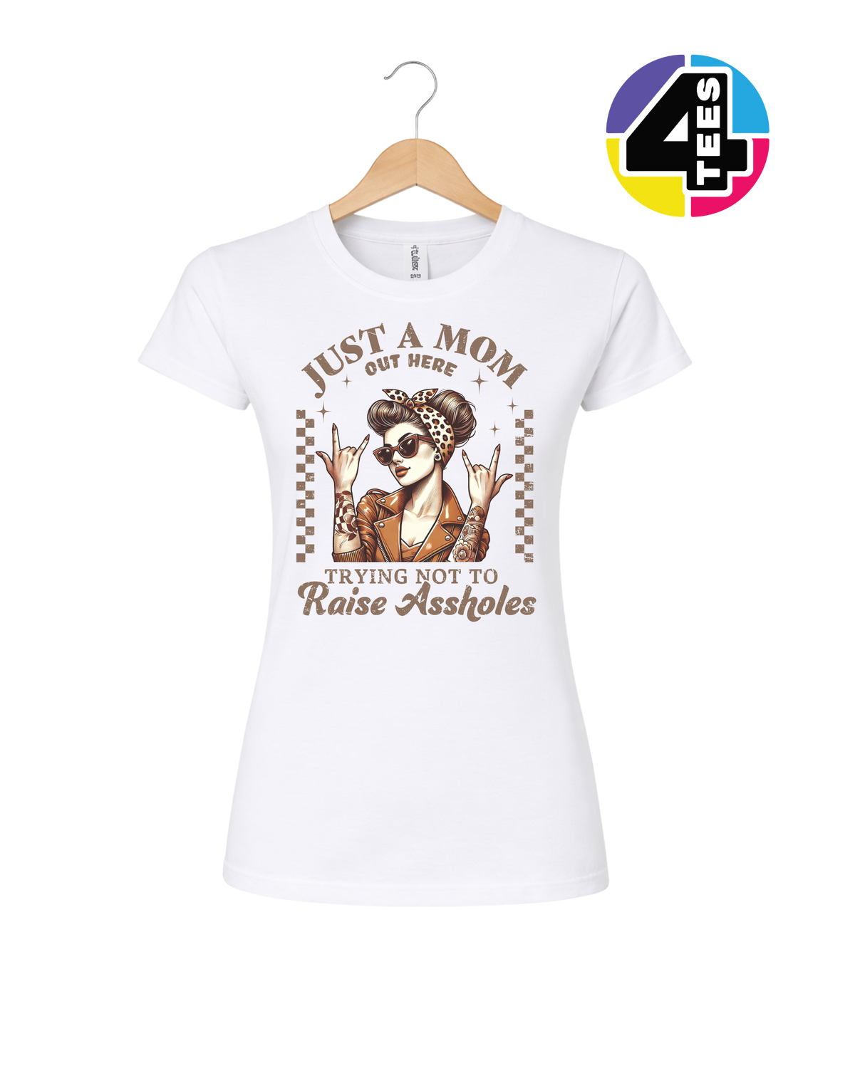 Just a Mom Out Here Women's Tee