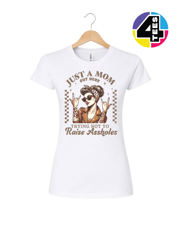 Just a Mom Out Here Women's Tee