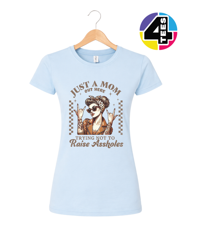 Just a Mom Out Here Women's Tee
