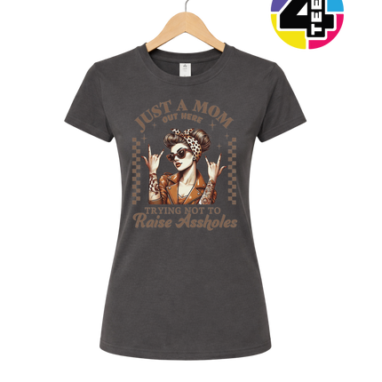 Just a Mom Out Here Women's Tee