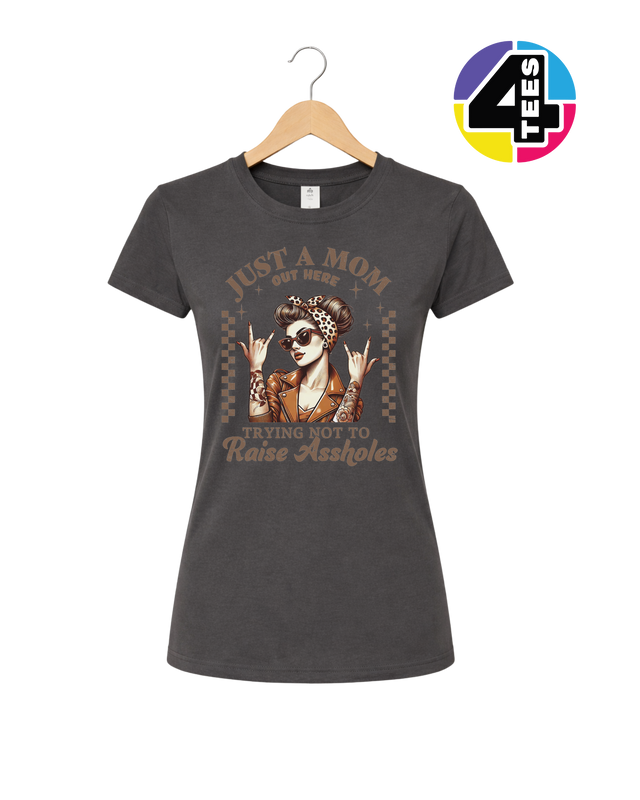 Just a Mom Out Here Women's Tee