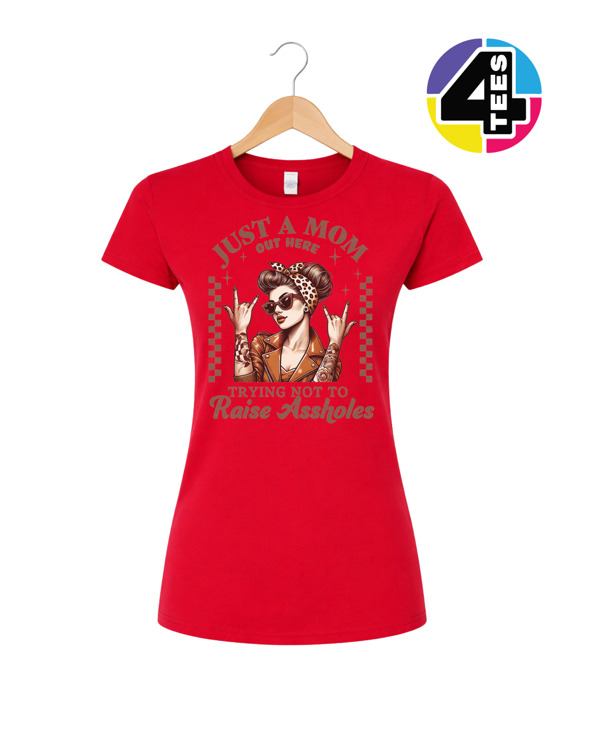 Just a Mom Out Here Women's Tee