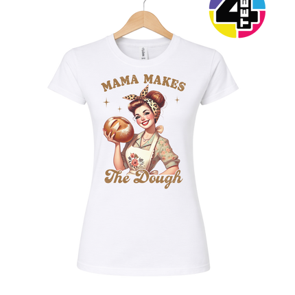 Mama Makes the Dough Women's Tee