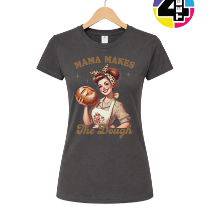 Mama Makes the Dough Women's Tee