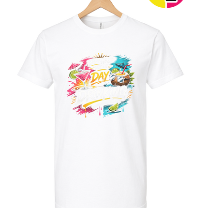 You Had Me At Day Drinking Tee