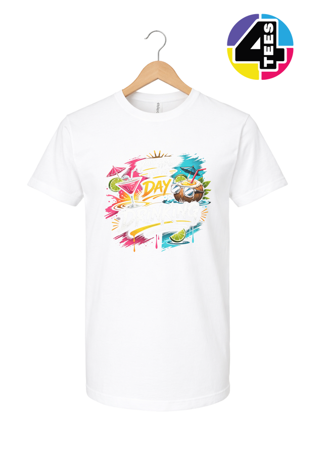 You Had Me At Day Drinking Tee
