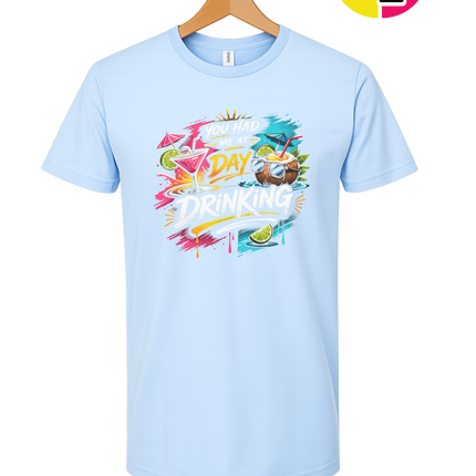 You Had Me At Day Drinking Tee