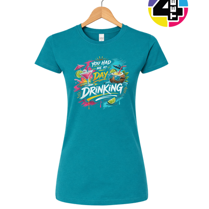 You Had Me At Day Drinking Women's Tee