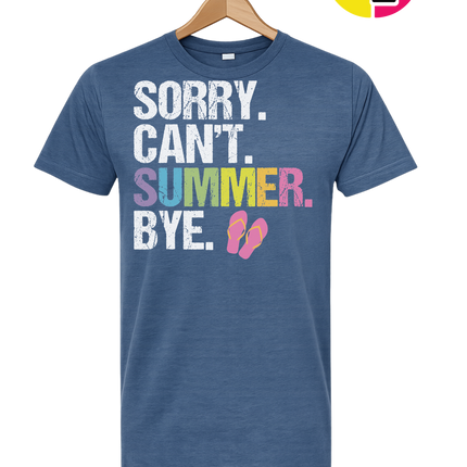 Sorry. Can't. Summer Tee