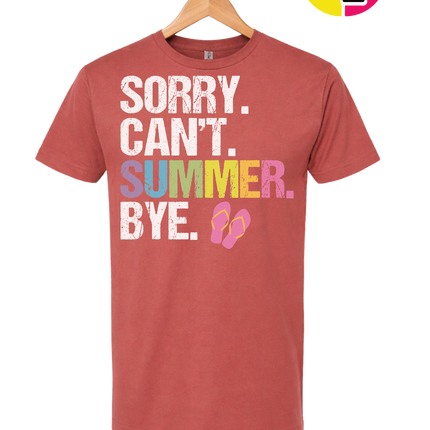 Sorry. Can't. Summer Tee