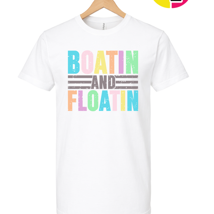 Boatin And Floatin Tee