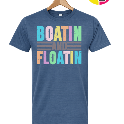 Boatin And Floatin Tee