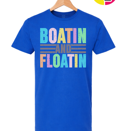 Boatin And Floatin Tee