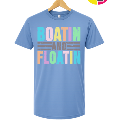 Boatin And Floatin Tee