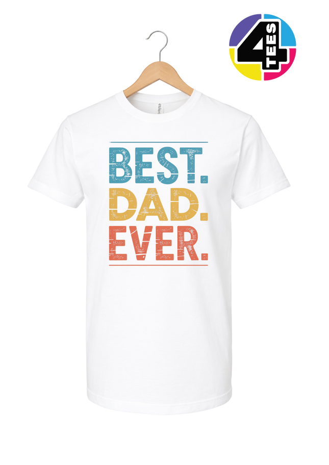 Best Dad Ever Tee