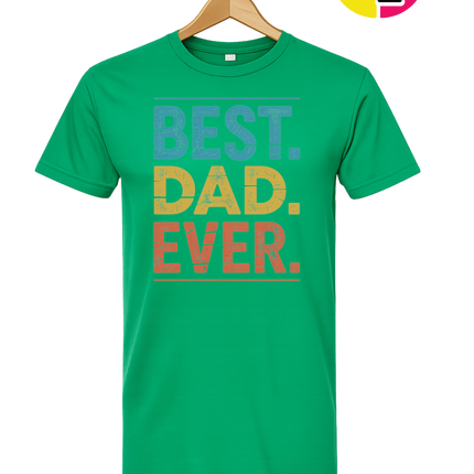Best Dad Ever Tee
