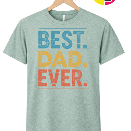 Best Dad Ever Tee