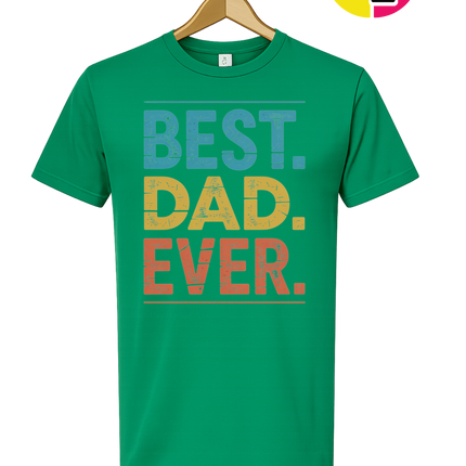 Best Dad Ever Tee