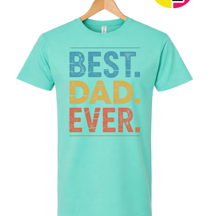 Best Dad Ever Tee
