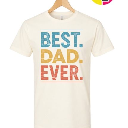 Best Dad Ever Tee