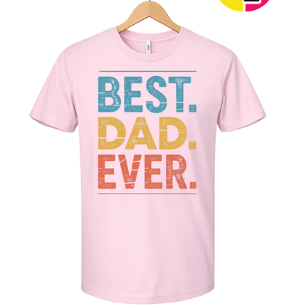 Best Dad Ever Tee