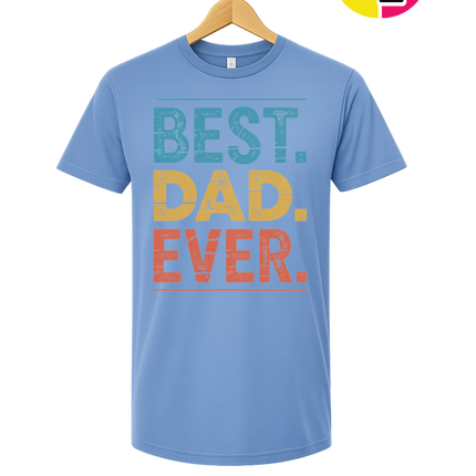 Best Dad Ever Tee