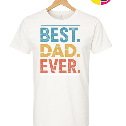 Best Dad Ever Tee