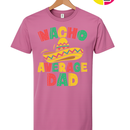 Nacho Avg Dad Tee