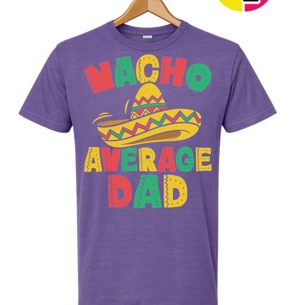 Nacho Avg Dad Tee