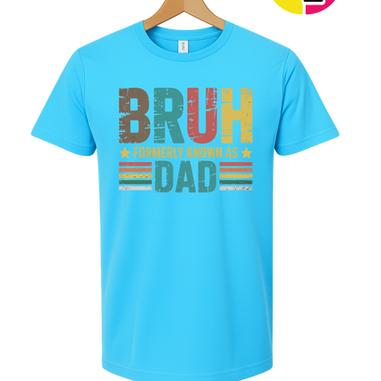 Bruh Formerly Dad Tee