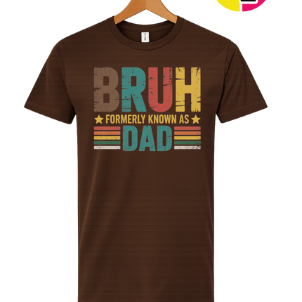 Bruh Formerly Dad Tee