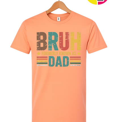 Bruh Formerly Dad Tee