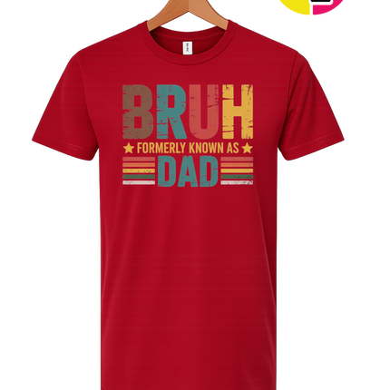 Bruh Formerly Dad Tee