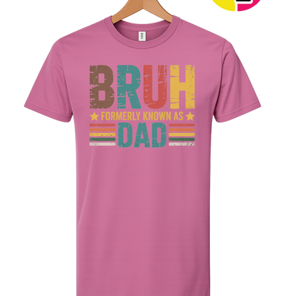 Bruh Formerly Dad Tee