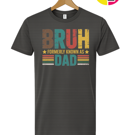 Bruh Formerly Dad Tee
